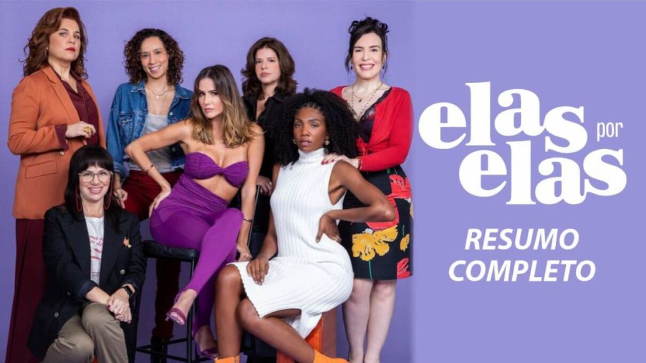 resumo da novela elas por elas resumo da novela elas por elas